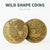 Wild Shape Coins